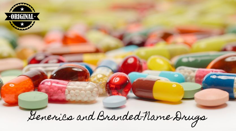 Generics and Branded-Name Drugs